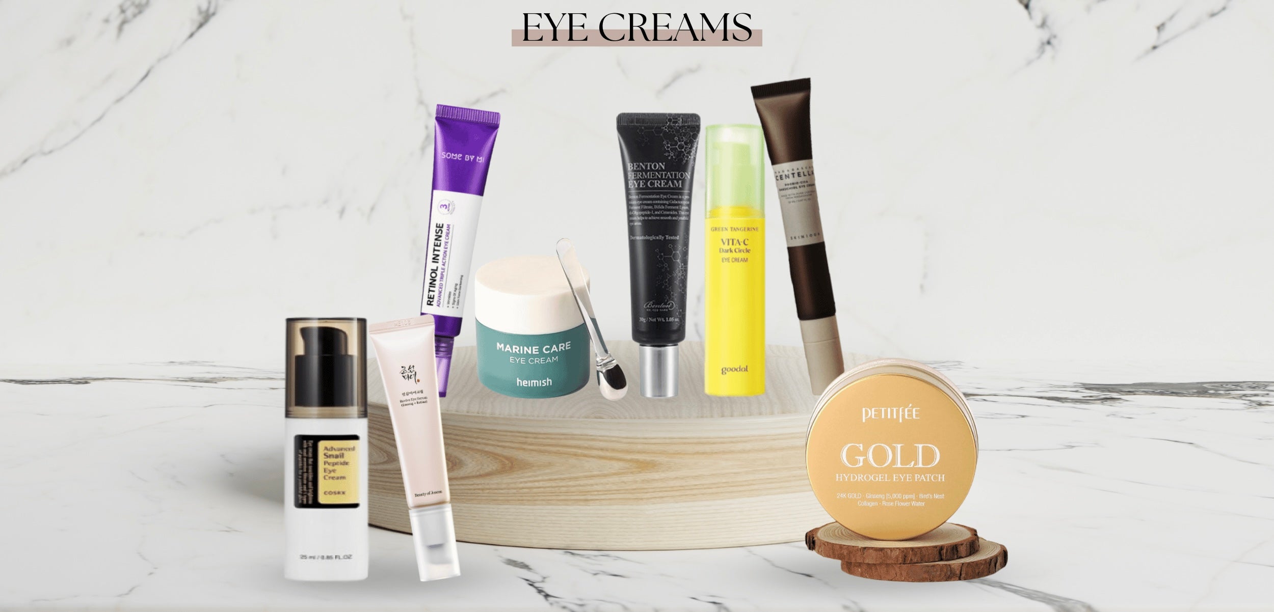 Eye creams